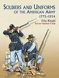 E-Book (epub) Soldiers and Uniforms of the American Army, 1775-1954 von Frederick P. Todd