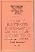 E-Book (epub) Sturgis' Illustrated Dictionary of Architecture and Building von Russell Sturgis, Francis A. Davis