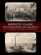 E-Book (epub) Bartlett's Classic Illustrations of America von W. H. Bartlett