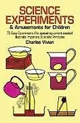 E-Book (epub) Science Experiments and Amusements for Children von Charles Vivian