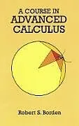 E-Book (epub) A Course in Advanced Calculus von Robert S. Borden