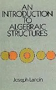 ePUB An Introduction to Algebraic Structures von Joseph Landin