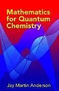 ePUB Mathematics for Quantum Chemistry von Jay Martin Anderson
