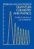 E-Book (epub) Problems and Solutions in Quantum Chemistry and Physics von Charles S. Johnson, Lee G. Pedersen