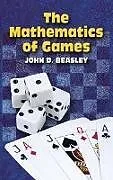 E-Book (epub) The Mathematics of Games von John D. Beasley