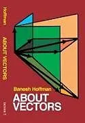 E-Book (epub) About Vectors von Banesh Hoffmann