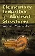 ePUB Elementary Induction on Abstract Structures von Yiannis N. Moschovakis