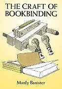 E-Book (epub) The Craft of Bookbinding von Manly Banister