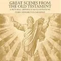ePUB Great Scenes from the Old Testament von Julius Schnorr Von Carolsfeld