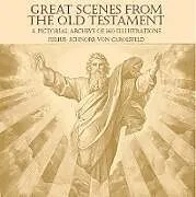 ePUB Great Scenes from the Old Testament von Julius Schnorr Von Carolsfeld