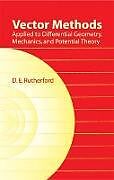 E-Book (epub) Vector Methods Applied to Differential Geometry, Mechanics, and Potential Theory von D. E. Rutherford