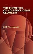 eBook (epub) The Elements of Non-Euclidean Geometry de D. M. Y. Sommerville