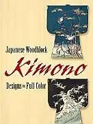 ePUB Japanese Woodblock Kimono Designs in Full Color von Dover