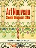 E-Book (epub) Art Nouveau Stencil Designs in Color von A. Charayron, Leon Durand