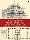 ePUB Late Victorian Architectural Plans and Details von William T. Comstock