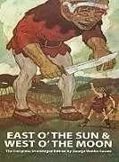 ePUB East O' the Sun and West O' the Moon von George Webbe Dasent