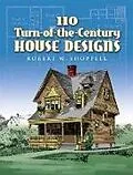 ePUB 110 Turn-of-the-Century House Designs von R. W. Shoppell