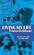 E-Book (epub) Living My Life, Vol. 2 von Emma Goldman
