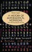 E-Book (epub) A History of Mathematical Notations von Florian Cajori