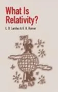 E-Book (epub) What Is Relativity? von L. D. Landau, G. B. Rumer