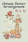 E-Book (epub) Chinese Flower Arrangement von H. L. Li