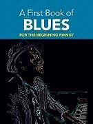 E-Book (epub) A First Book of Blues von David Dutkanicz