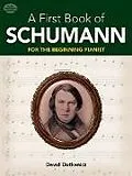 E-Book (epub) A First Book of Schumann von David Dutkanicz