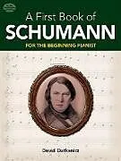 E-Book (epub) A First Book of Schumann von David Dutkanicz
