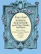 E-Book (epub) Sonata in B Minor and Other Works for Piano von Franz Liszt