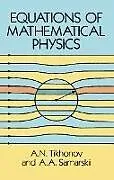 E-Book (epub) Equations of Mathematical Physics von A. N. Tikhonov, A. A. Samarskii