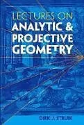 E-Book (epub) Lectures on Analytic and Projective Geometry von Dirk J. Struik