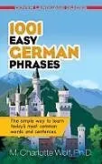 E-Book (epub) 1001 Easy German Phrases von Ph. D. Wolf