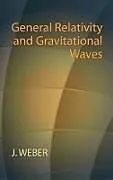 E-Book (epub) General Relativity and Gravitational Waves von J. Weber