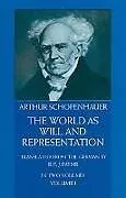 Kartonierter Einband The World as Will and Representation, Vol. 1 von Arthur Schopenhauer