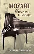 E-Book (epub) Mozart and His Piano Concertos von Cuthbert Girdlestone