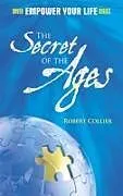 E-Book (epub) The Secret of the Ages von Robert Collier