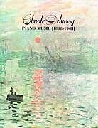 E-Book (epub) Claude Debussy Piano Music 1888-1905 von Claude Debussy