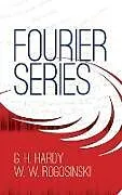 E-Book (epub) Fourier Series von G. H. Hardy, W. W. Rogosinski