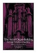 E-Book (epub) The Art of Organ Building, Vol. 1 von George Ashdown Audsley