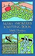 E-Book (epub) Mary Thomas's Knitting Book von Mary Thomas