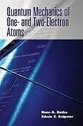 E-Book (epub) Quantum Mechanics of One- and Two-Electron Atoms von Hans A. Bethe, Edwin E. Salpeter