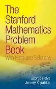 E-Book (epub) The Stanford Mathematics Problem Book von George Polya, Jeremy Kilpatrick