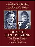 eBook (epub) The Art of Piano Pedaling de Anton Rubinstein, Teresa Carreño