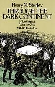eBook (epub) Through the Dark Continent, Vol. 1 de Henry M. Stanley