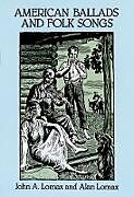 E-Book (epub) American Ballads and Folk Songs von John A. Lomax, Alan Lomax