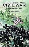 ePUB A Short History of the Civil War von Fletcher Pratt