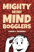 E-Book (epub) Mighty Mini Mind Bogglers von Karen C. Richards