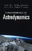 Couverture cartonnée Fundamentals of Astrodynamics de Roger R Bate, Donald D Mueller, Jerry E White