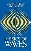 Couverture cartonnée Physics of Waves de William C Elmore, Mark A Heald