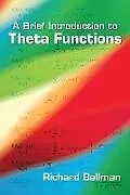 ePUB A Brief Introduction to Theta Functions von Richard Bellman